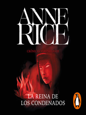 cover image of La Reina de los Condenados (Crónicas Vampíricas 3)